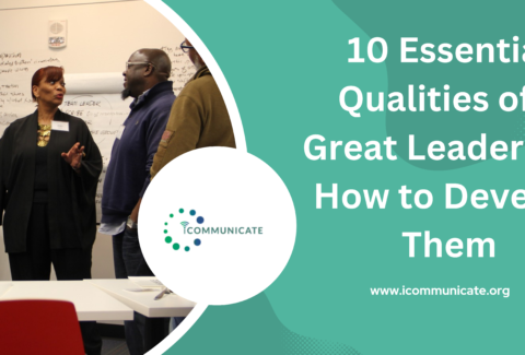 Qualities of a Great Leader | iCommunicate