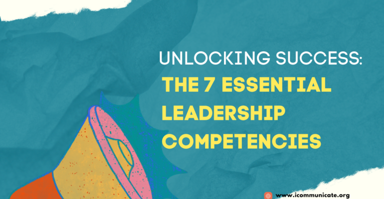 The 7 essential leadership competencies